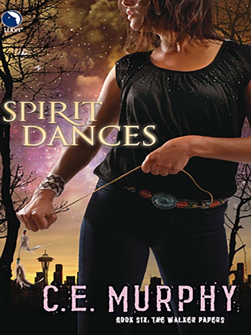 Title details for Spirit Dances by C.E. Murphy - Wait list